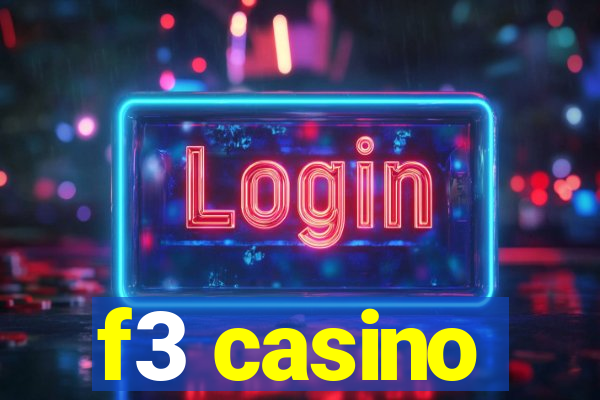 f3 casino