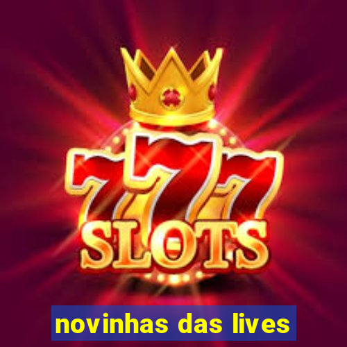 novinhas das lives