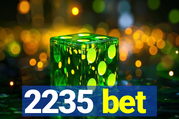 2235 bet