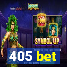 405 bet