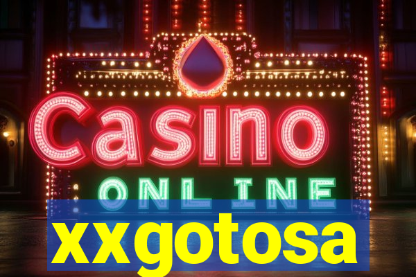 xxgotosa