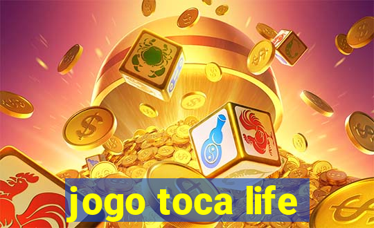 jogo toca life