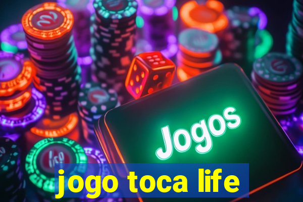 jogo toca life