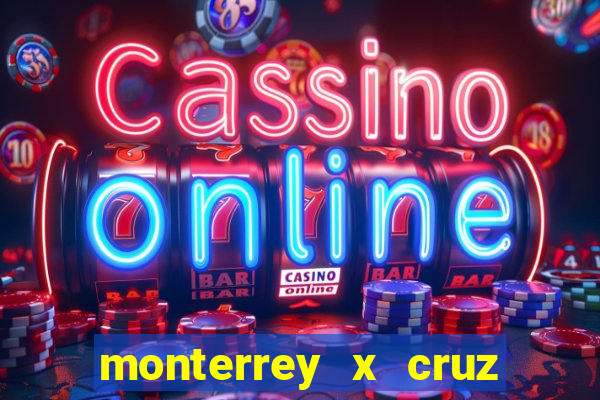 monterrey x cruz azul palpite