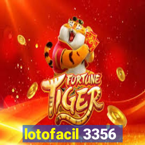 lotofacil 3356