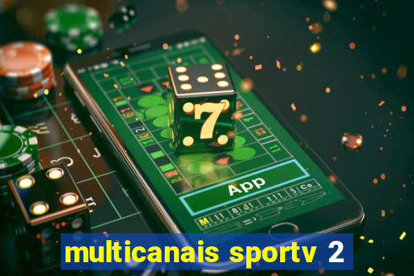 multicanais sportv 2