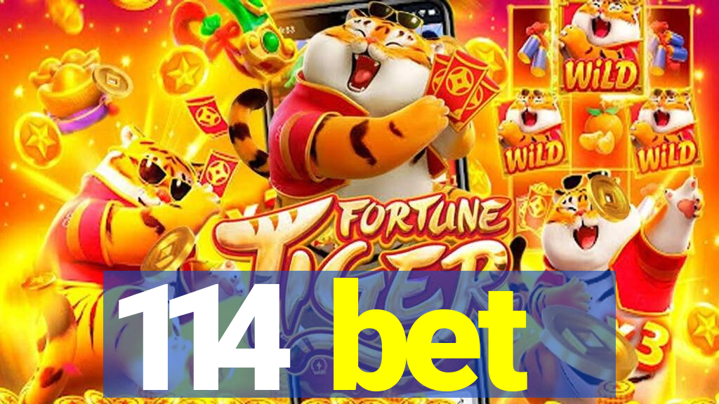 114 bet