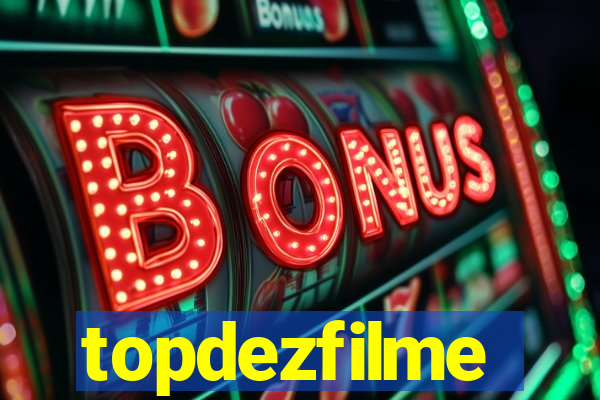 topdezfilme