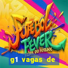 g1 vagas de emprego salvador