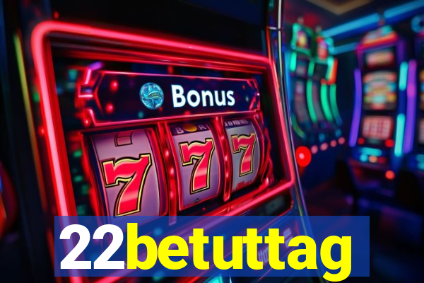 22betuttag