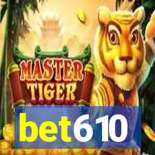 bet610