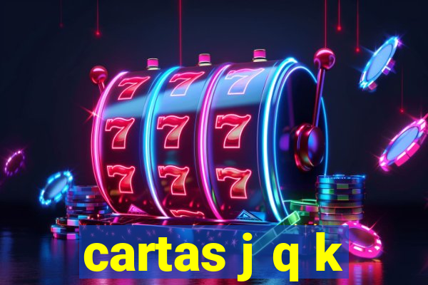 cartas j q k