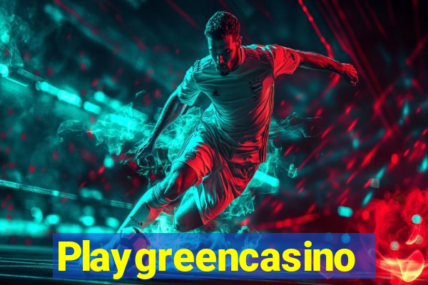 Playgreencasino