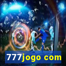 777jogo com