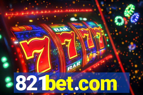 821bet.com