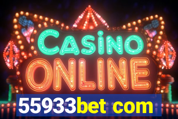 55933bet com