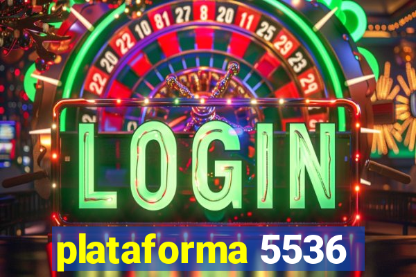 plataforma 5536