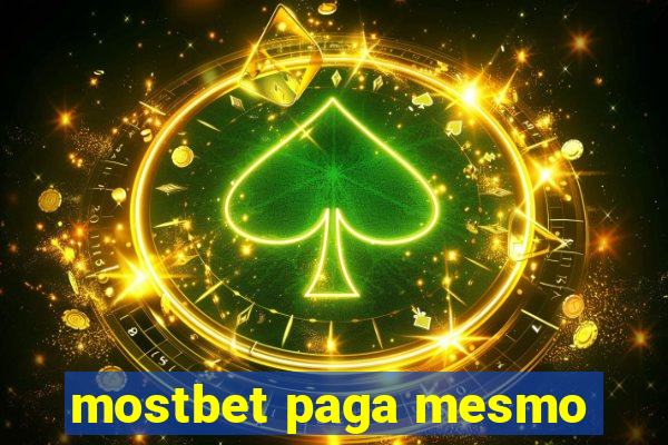 mostbet paga mesmo