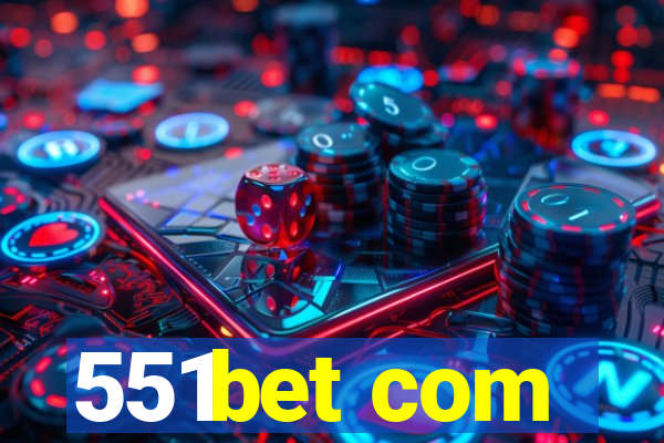 551bet com