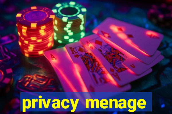 privacy menage
