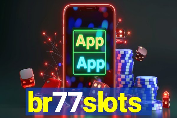 br77slots