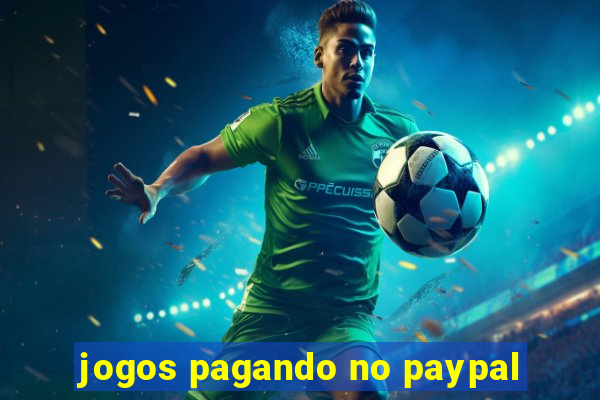 jogos pagando no paypal