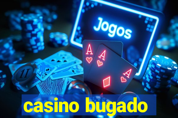 casino bugado