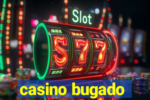 casino bugado