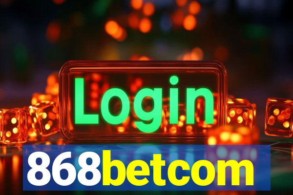 868betcom