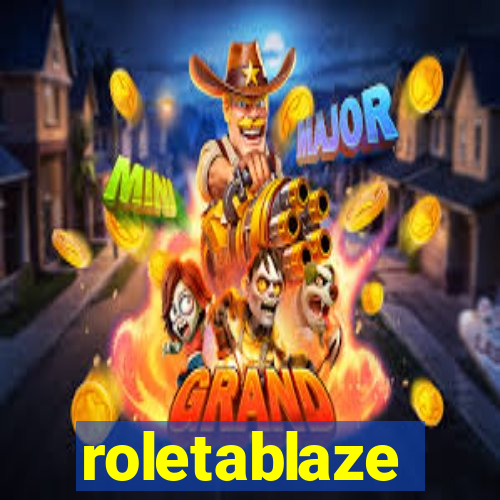 roletablaze