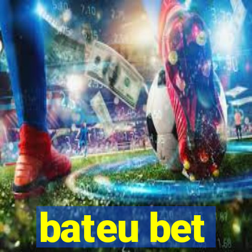 bateu bet