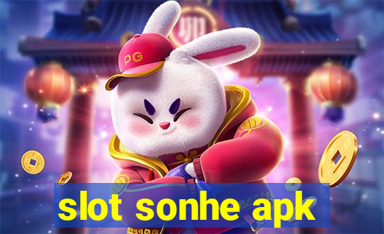 slot sonhe apk