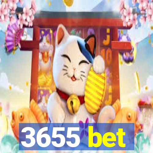 3655 bet