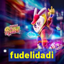 fudelidadi