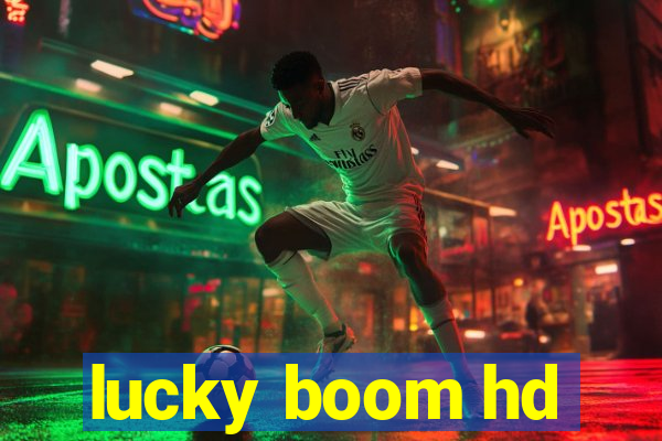 lucky boom hd