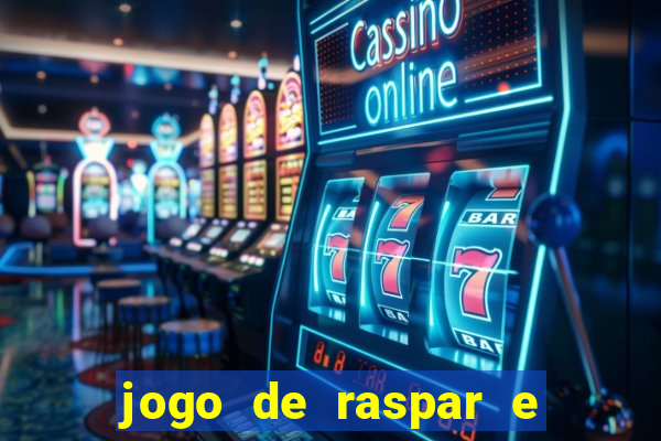 jogo de raspar e ganhar dinheiro