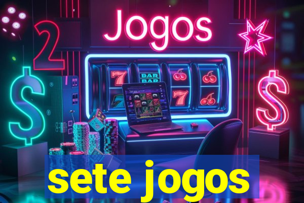 sete jogos