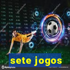 sete jogos