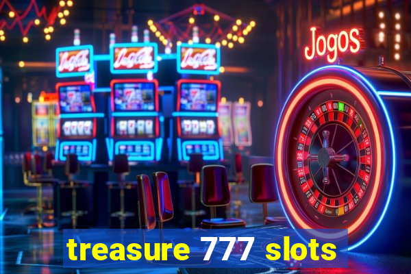 treasure 777 slots