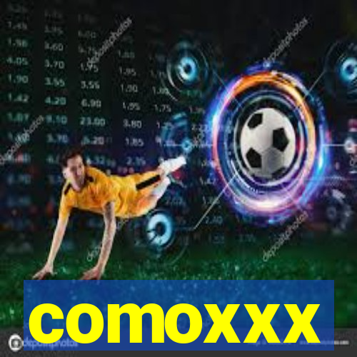 comoxxx