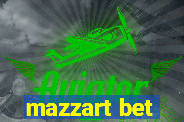 mazzart bet