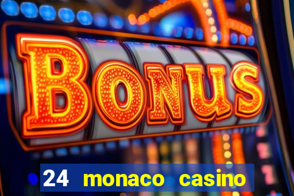 24 monaco casino no deposit bonus