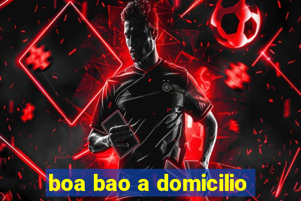 boa bao a domicilio