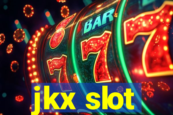 jkx slot