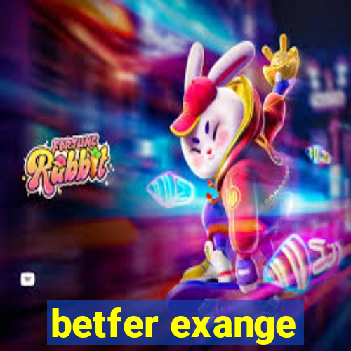 betfer exange