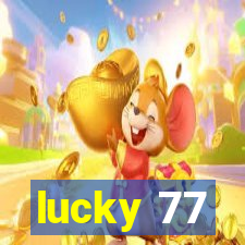 lucky 77