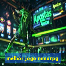 melhor jogo mmorpg