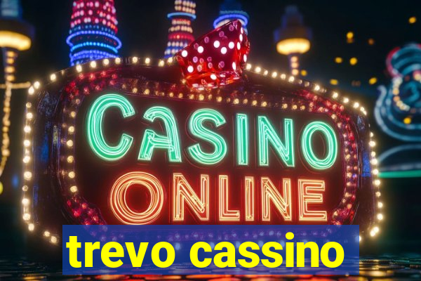 trevo cassino