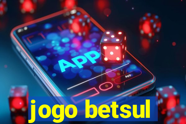 jogo betsul