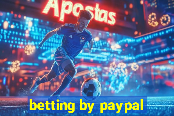 betting by paypal